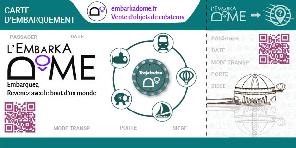 Carte d'embarquement à destination de l'EmbarkaDôme